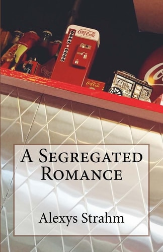 A Segregated Romance