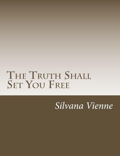 The Truth Shall Set You Free