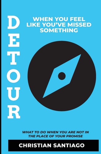 Detour When You Feel Like You've Missed Something