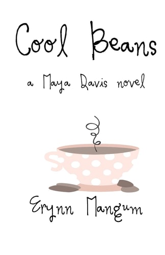 Cool Beans A Maya Davis Novel
