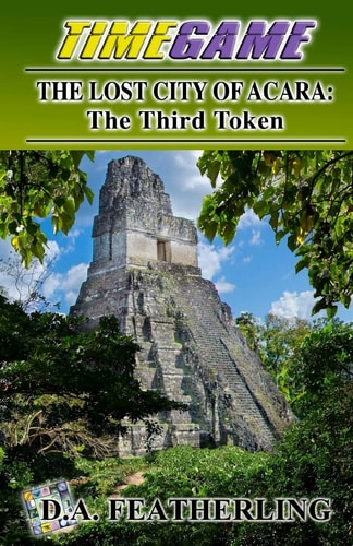 The Lost City of Acara The Third Token