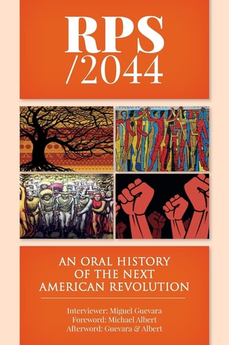 Rps / 2044 An Oral History of the Next American Revolution