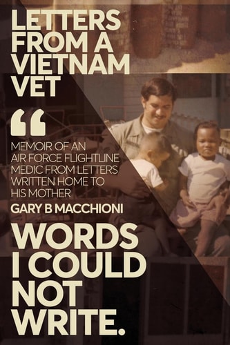 Letters from a Vietnam Vet Words I Could Not Write