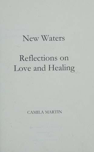 New Waters Reflections on Love and Healing