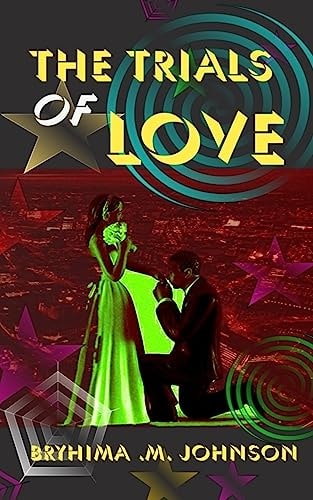 The Trials Of Love
