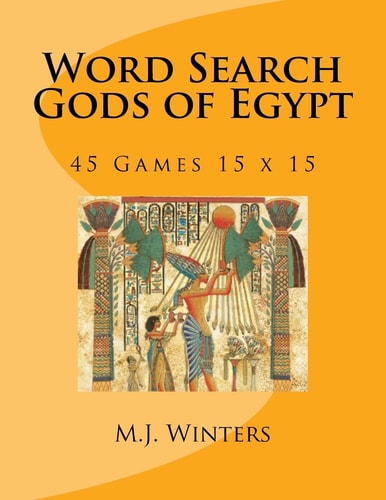 Word Search Gods of Egypt 45 Games 15 X 15