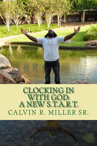 Clocking in with God A New S. T. A. R. T.