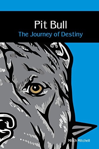 Pit Bull The Journey of Destiny