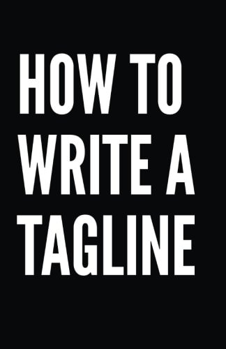 How to Write a Tagline