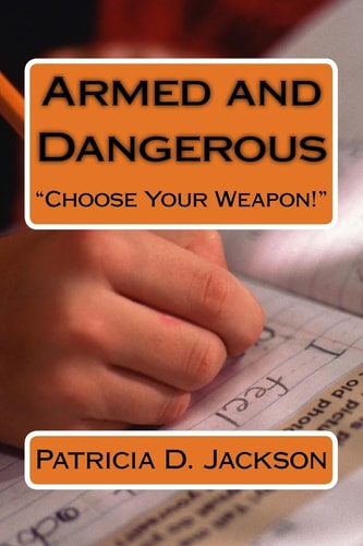 Armed and Dangerous "Choose Your Weapon"