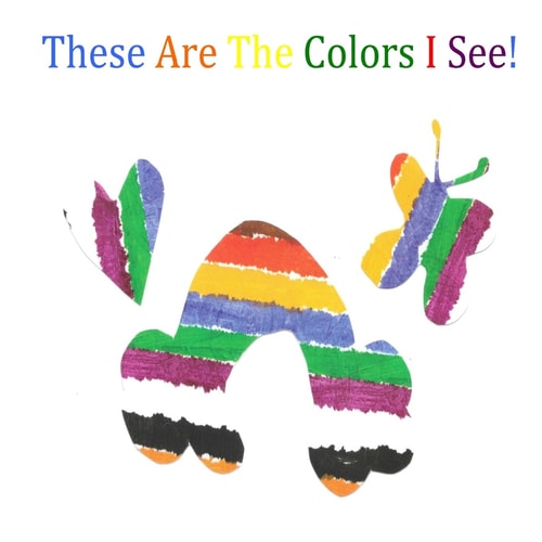 These Are The Colors I See