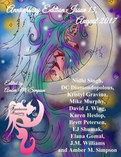 Fantasia Divinity Magazine: Issue 13, August 2017 Anniversary Edition
