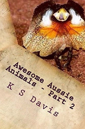 Awesome Aussie Animals - Part 2 Fun Facts about Australian Animals