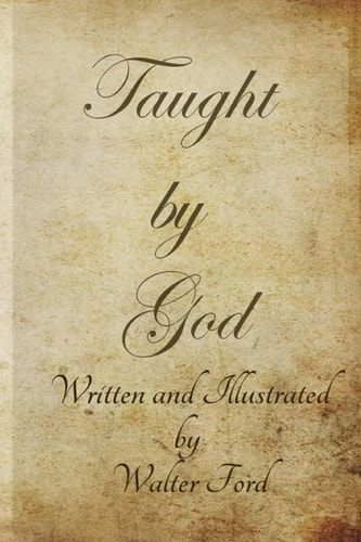 Taught By God - Full Color Illustrated