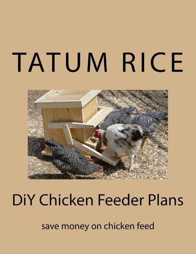 DiY Chicken Feeder Plans Save Money on Chicken Feed