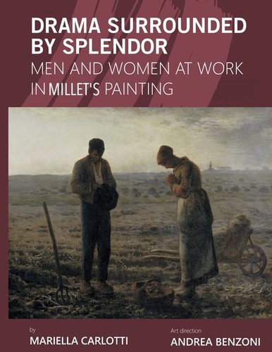Drama Surrounded by Splendor Men and Women at Work in Jean-François Millet's Paintings