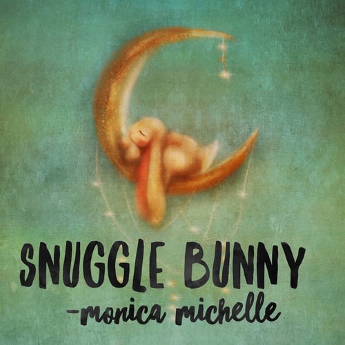 Snuggle Bunny A Bedtime Story