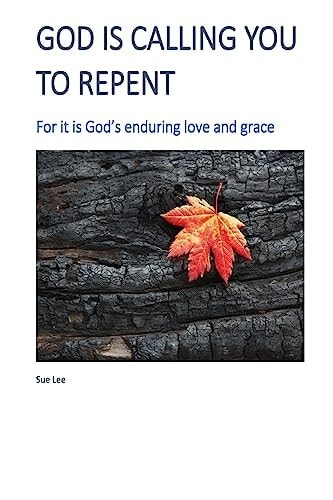 God Is Calling You to Repent