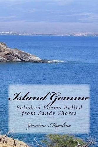Island Gemme Polished Poems Pulled from Sandy Shores