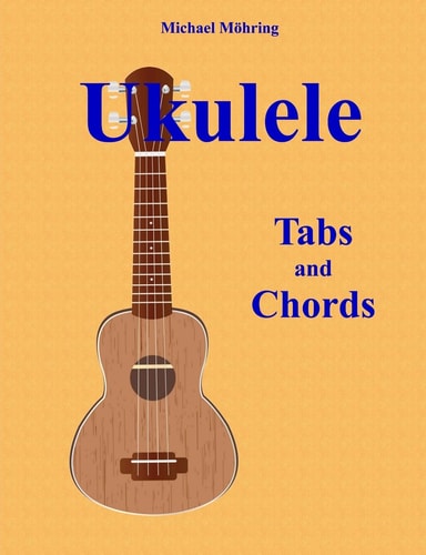 Ukulele Tabs and Chords