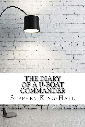 The Diary of a U-Boat Commander