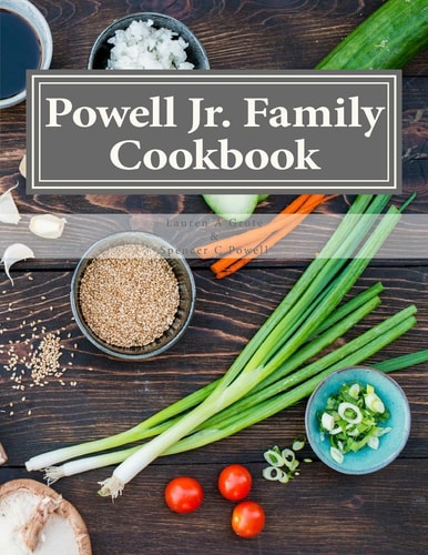 Powell Jr. Family Cookbook