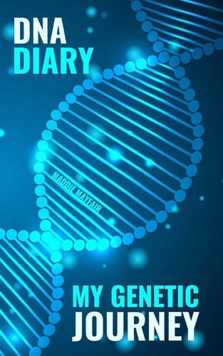My Genetic Journey DNA Diary