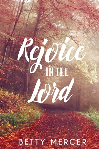 Rejoice In The Lord