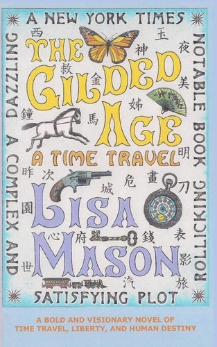 The Gilded Age A Time Travel