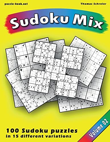 Great Sudoku Mix 100 Sudoku Puzzles in 15 Different Variations, Vol. 2