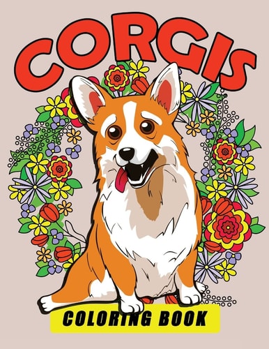 Corgis Coloring Book Dog Coloring Book for Adults