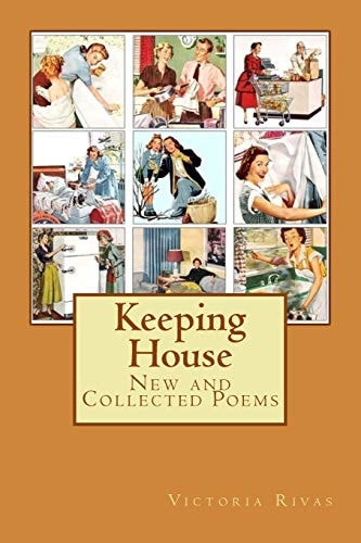 Keeping House New and Collected Poems