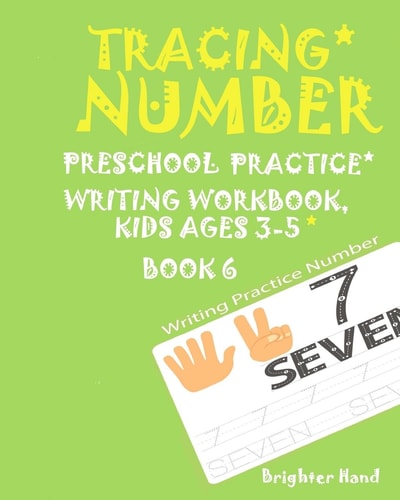Tracing NUMBER*Preschoolers*Practice Writing*Workbook, KIDS*AGES*3-5*: TRACING: NUMBER*Preschoolers*Practice Writing*Workbook, KIDS*AGES*3-5*