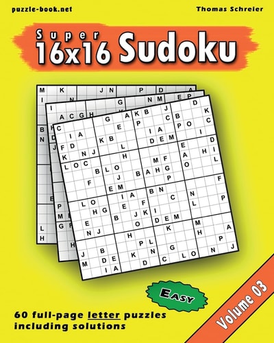 16x16 Super Sudoku Easy 16x16 Full-Page Alphabet Sudoku, Vol. 3