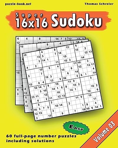 16x16 Super Sudoku Easy 16x16 Full-Page Number Sudoku, Vol. 3
