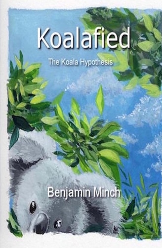 Koalafied The Story of the Koala Species