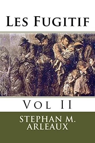 Les Fugitif Vol II