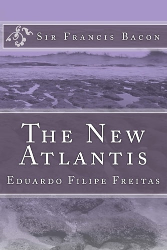 The New Atlantis A Work Unfinished