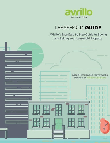 Leasehold Guide AVRillo's Easy Step by Step Guide to Buying and Selling Your Leasehold Property