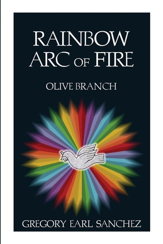 Rainbow Arc of Fire Olive Branch