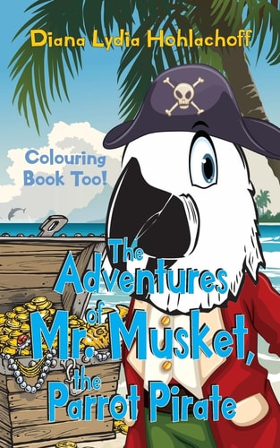 The Adventures of Mr. Musket, the Parrot Pirate