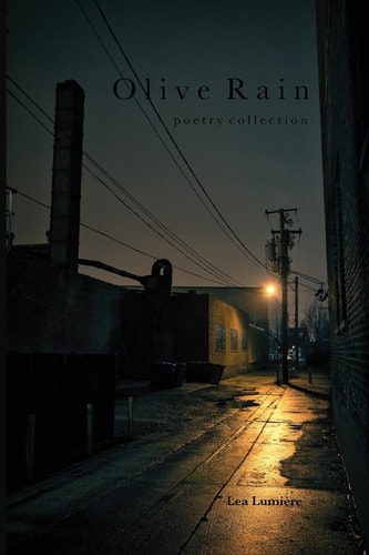 Olive Rain Poetry Collection