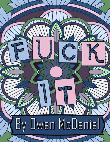 Fuck It A Swear Word Coloring Book.