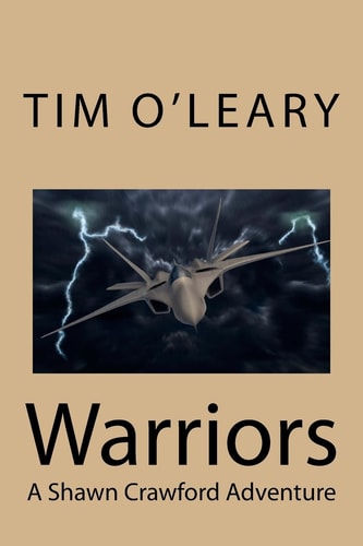 Warriors A Shawn Crawford Adventure