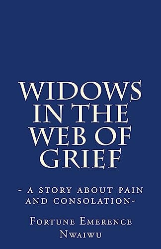 Widows in the Web of Grief