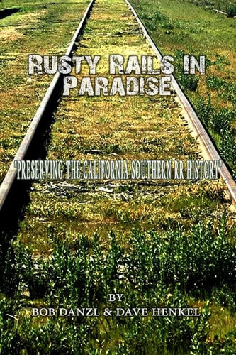 Rusty Rails In Paradise Time Line in History