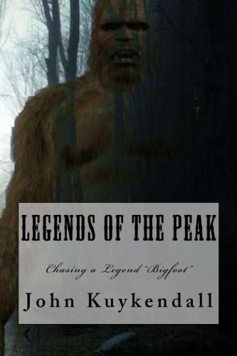 Legends of the Peak Chasing a Legend "Bigfoot"