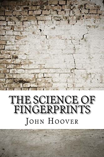 The Science of Fingerprints