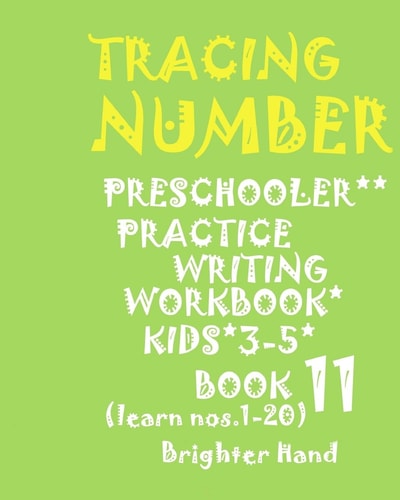 "*"tracing NUMBER*"PRESCHOOLERS PRACTICE*Writing WORKBOOK, KIDS AGES 3-5"*" "*"TRACING: NUMBER*"PRESCHOOLERS PRACTICE*Writing WORKBOOK, FOR KIDS AGES 3-5"*"