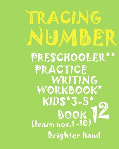 "*"tracing Number*preschoolers*practice Writing Workbook*, Kids*ages*3-5"*" "*"tracing: Number*preschoolers*practice Writing Workbook*, for Kids*ages*3-5"*"